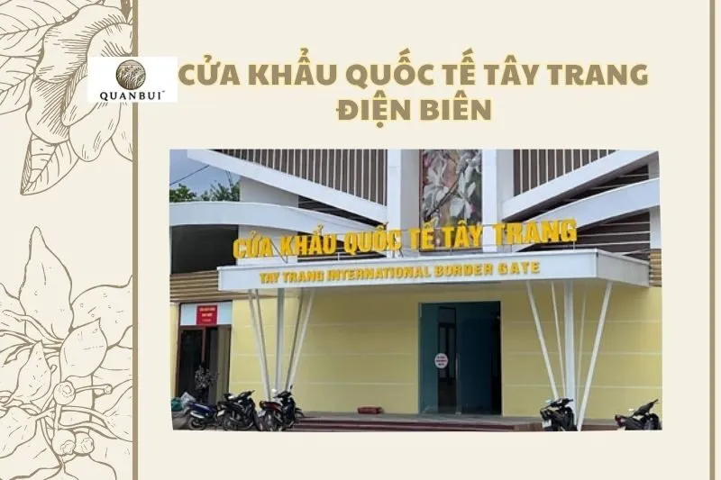 CỬA KHẨU QUỐC TẾ TÂY TRANG ĐIỆN BIÊN