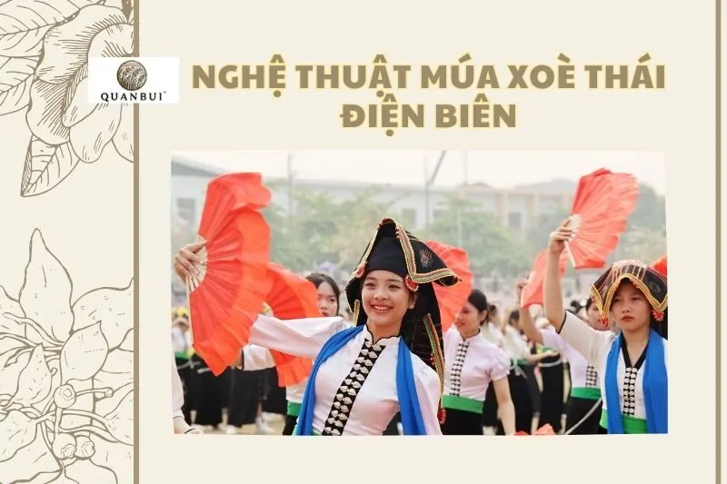 NGHỆ THUẬT MÚA XOÈ tHÁI ĐIỆN BIÊN
